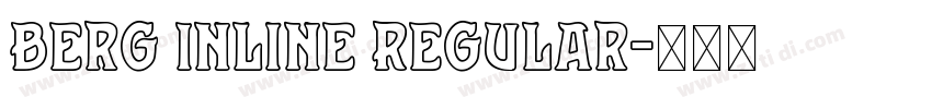 Berg Inline Regular字体转换